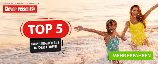 Top 5 Familienhotels in der Türkei